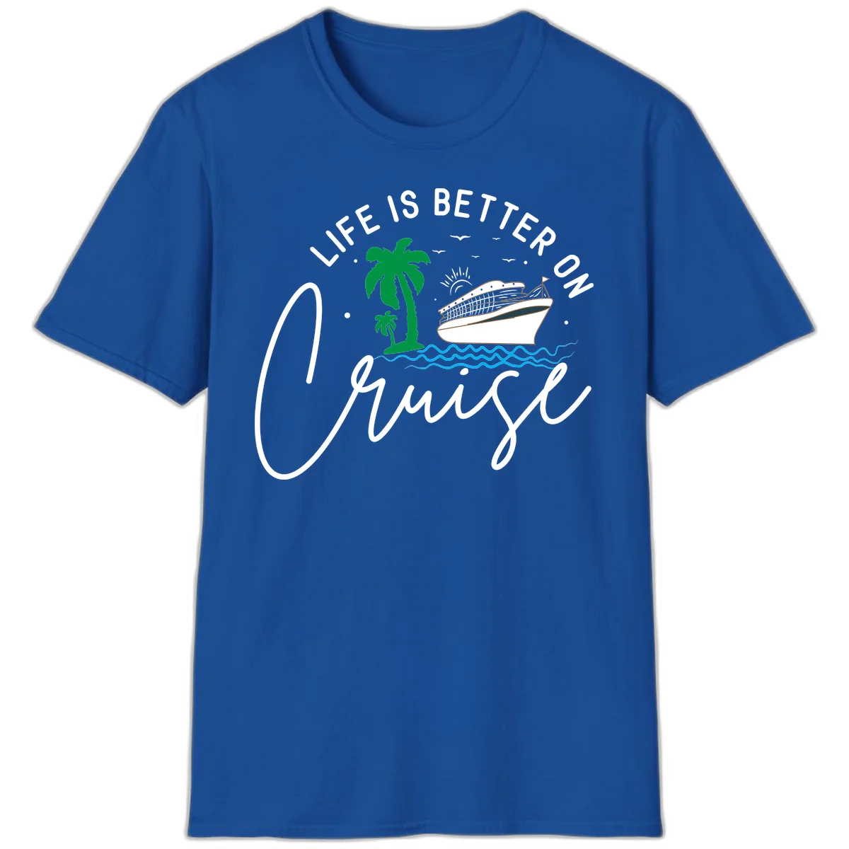 Life Is Better On Chill T-Shirt in Royal