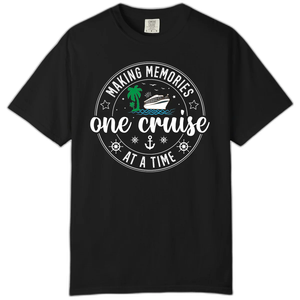 Making Memories One Cruise At A Time Comfort Color in Black