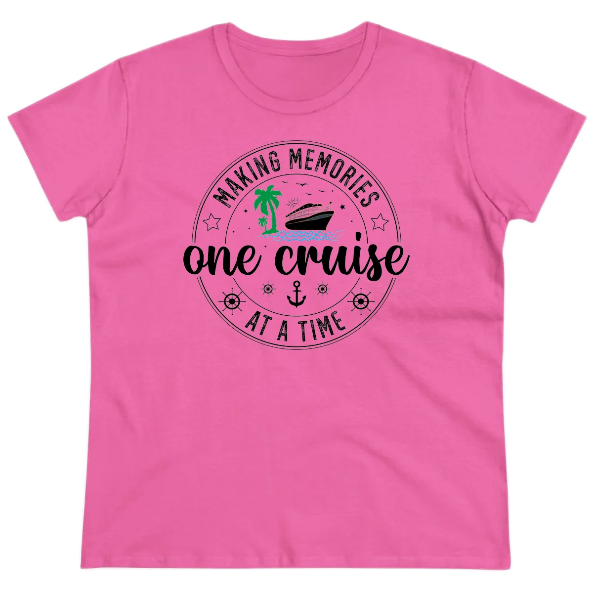 Making Memories One Cruise At A Time Ladies Tee in Azalea