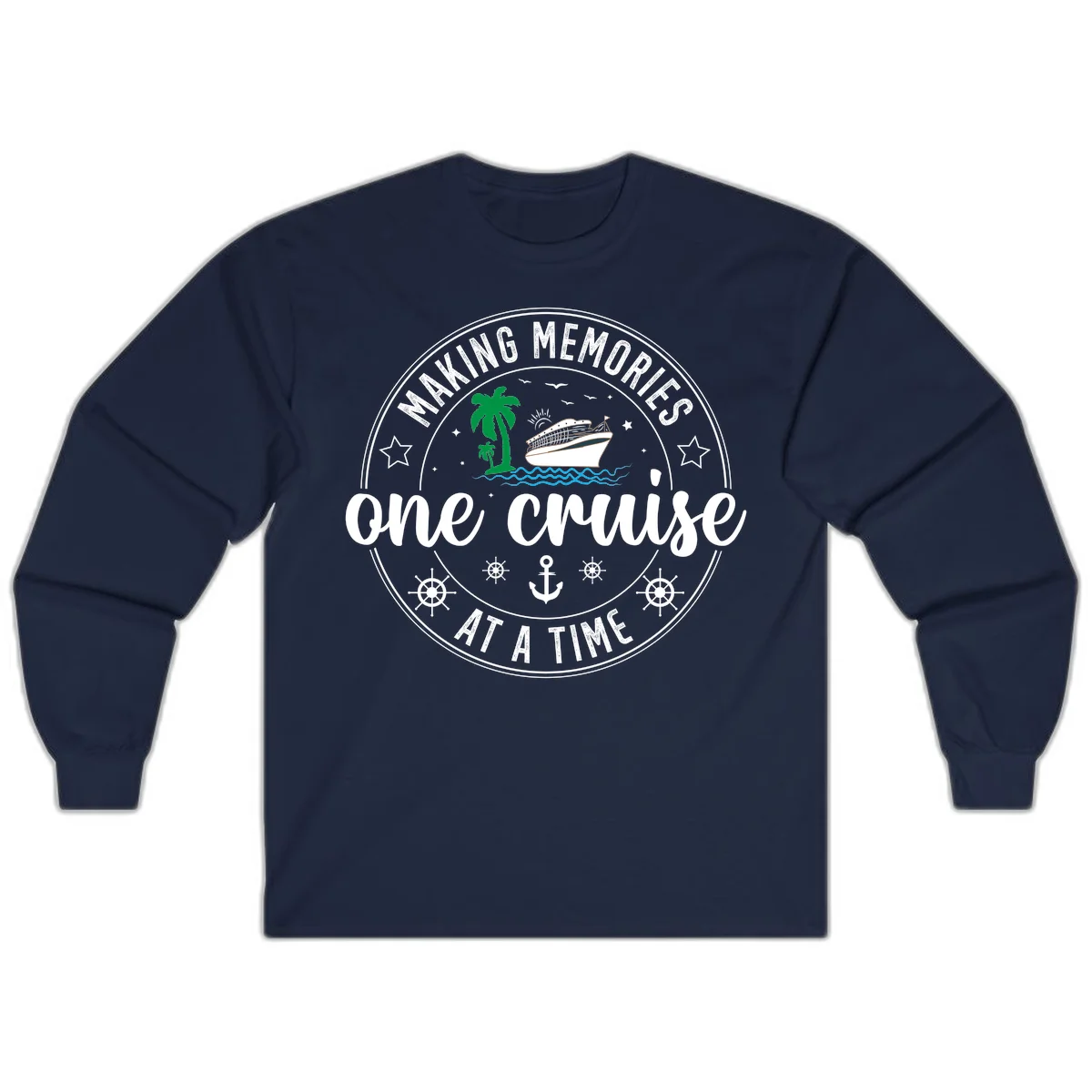 Making Memories One Cruise At A Time Long Sleeve in Navy