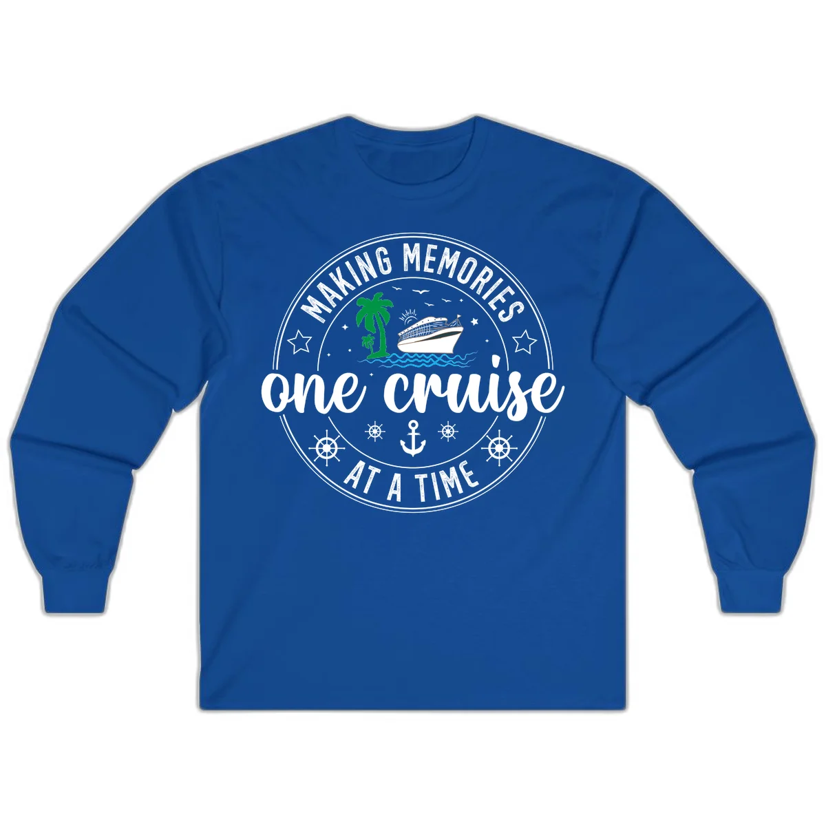 Making Memories One Cruise At A Time Long Sleeve in Royal