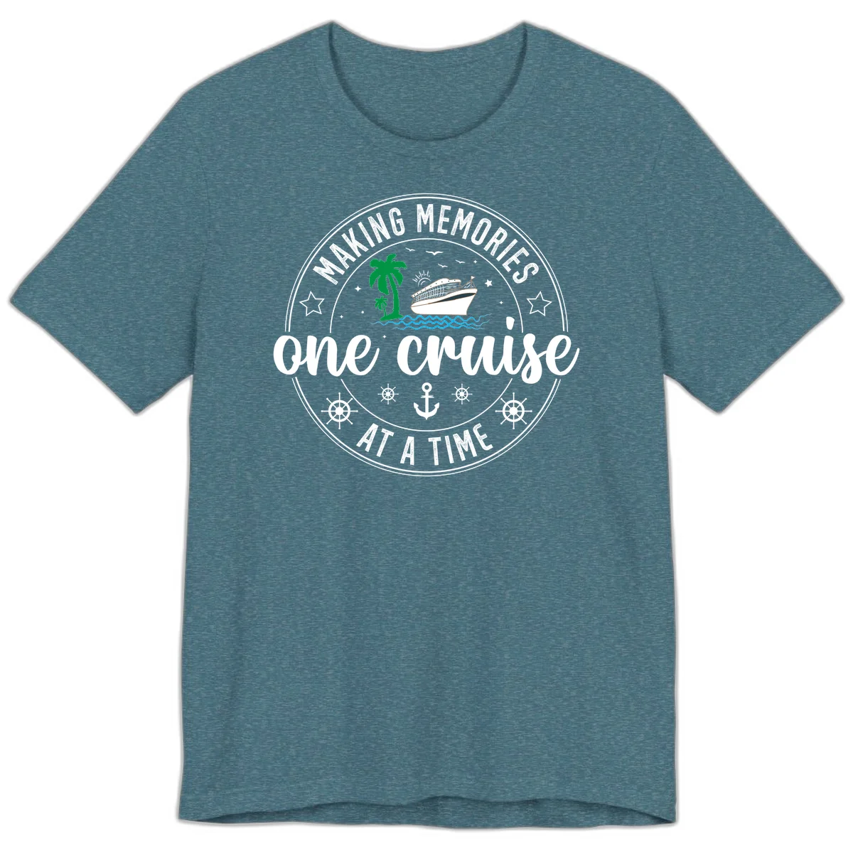 Making Memories One Cruise At A Time Premium T-Shirt in Heather Deep Teal