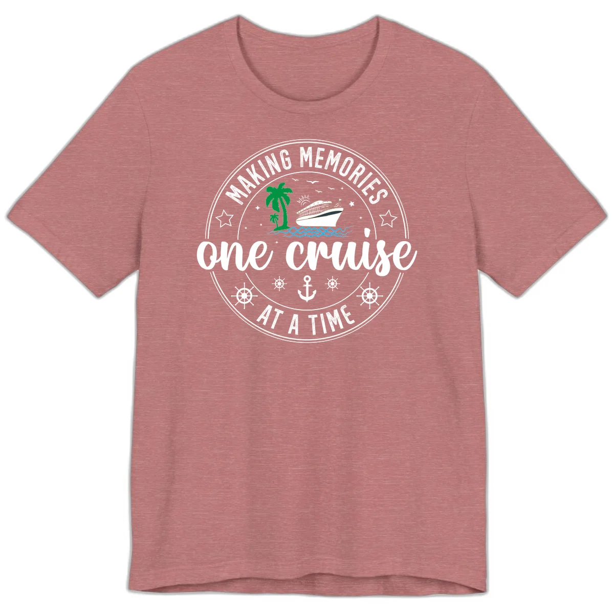 Making Memories One Cruise At A Time Premium T-Shirt in Heather Mauve