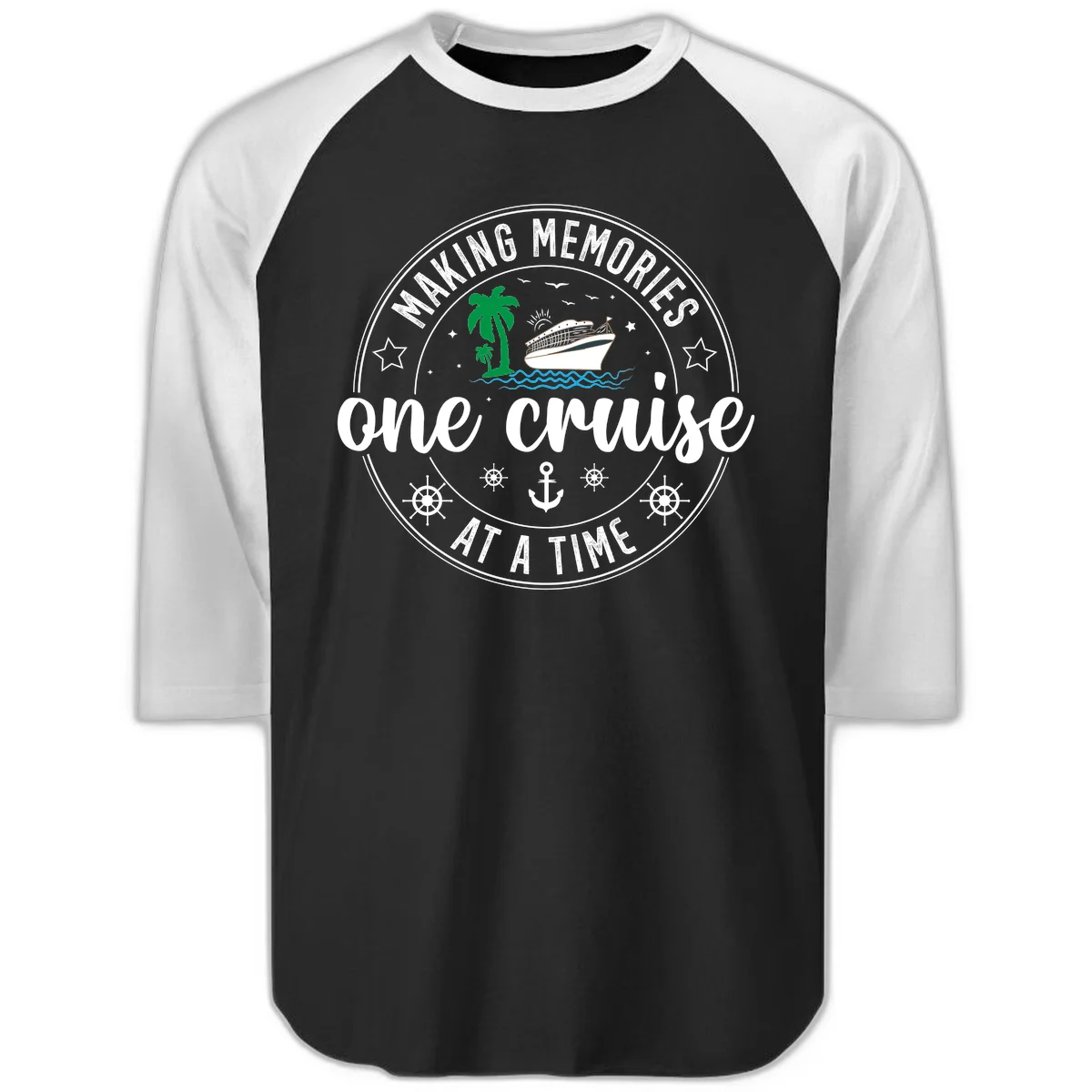 Making Memories One Cruise At A Time Raglan 3/4 in Black White