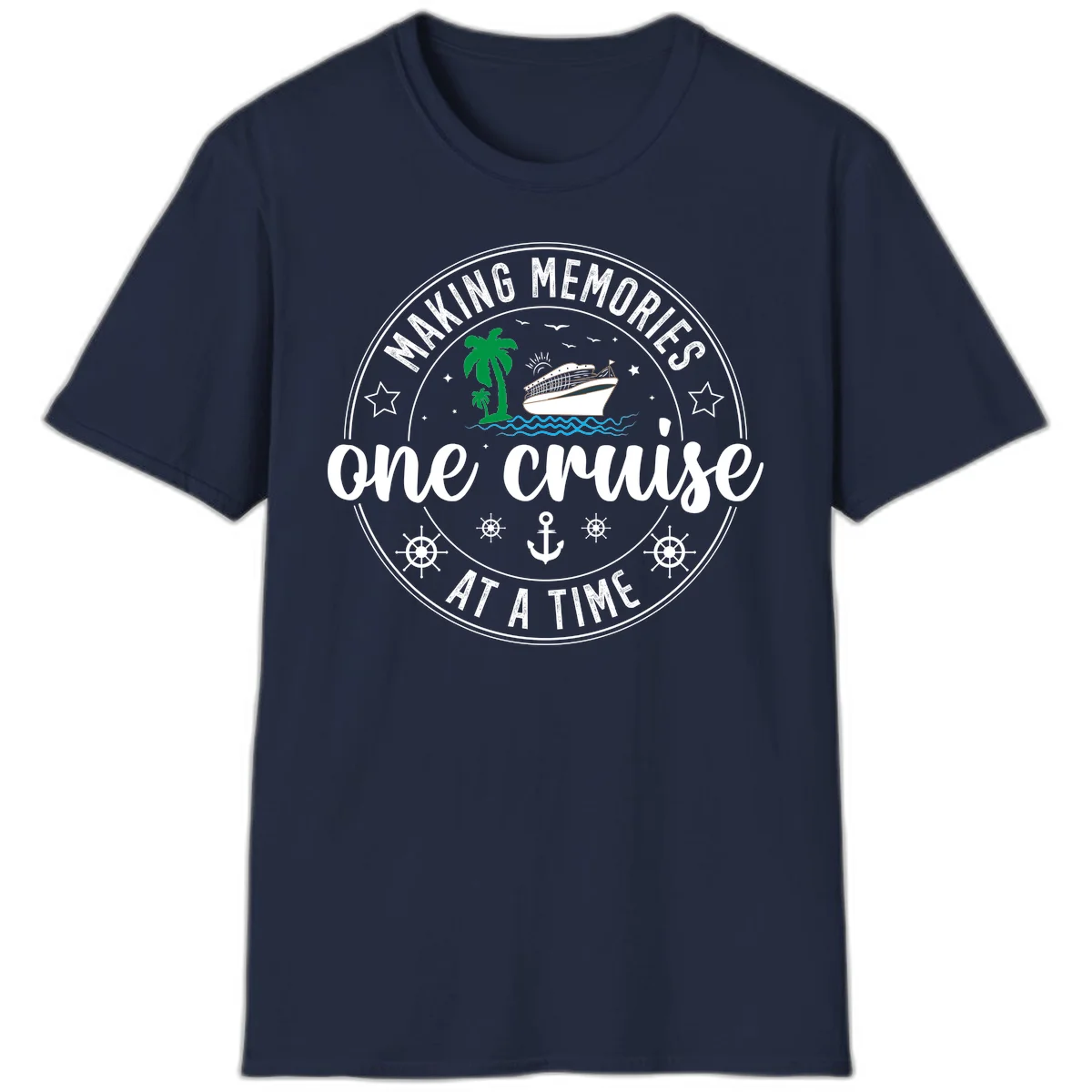 Making Memories One Cruise At A Time T-Shirt in Navy