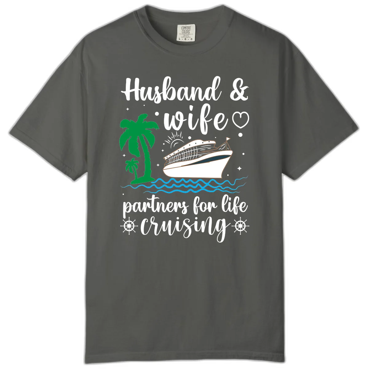 Husband & Wife Partners For Life Cruising Comfort Color Tee in Pepper