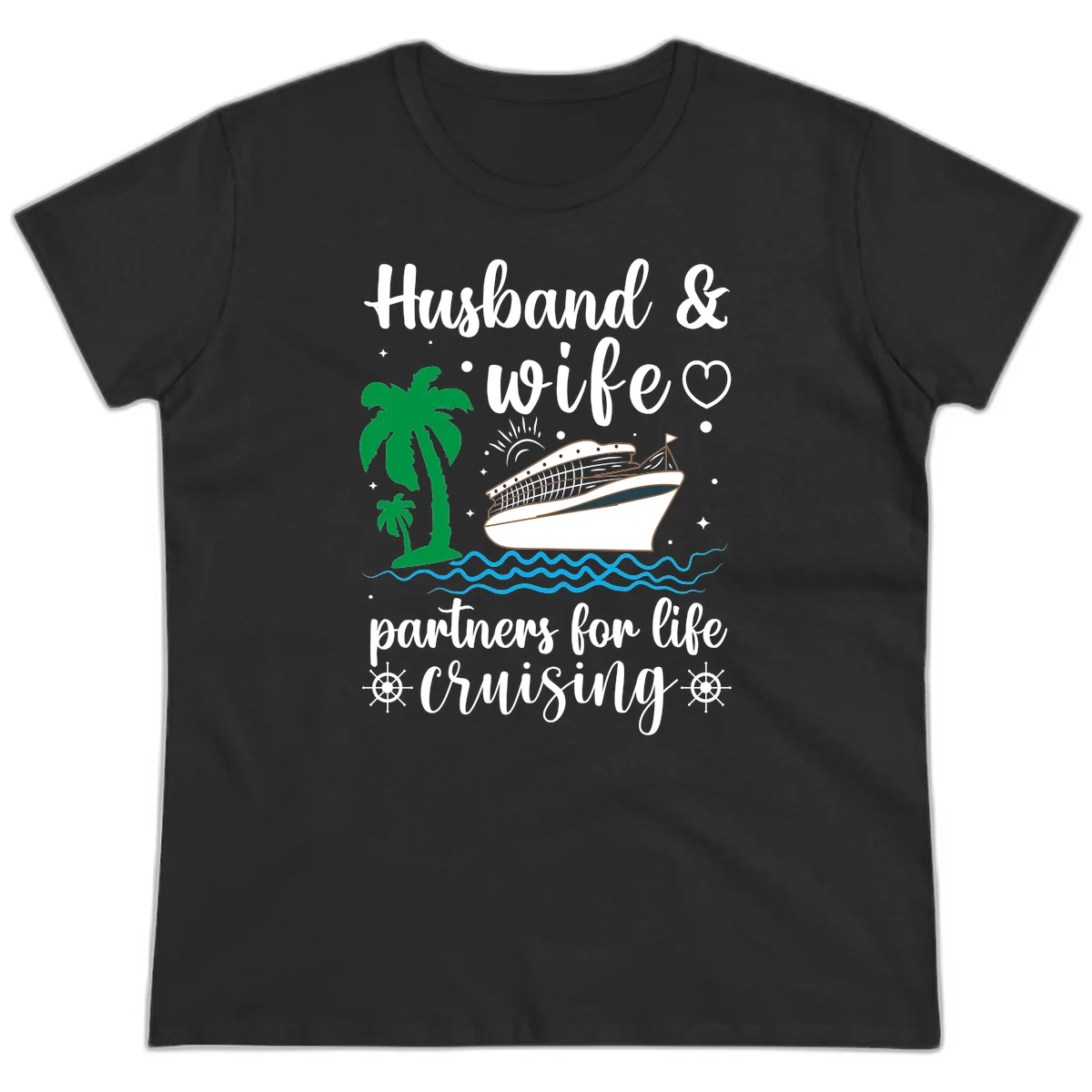 Husband & Wife Partners For Life Cruising Ladies Tee in Black