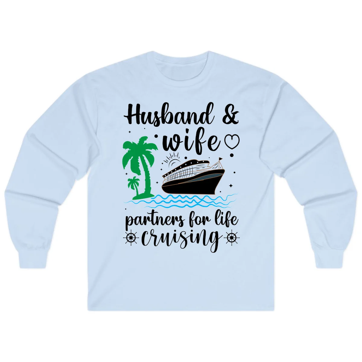 Husband & Wife Partners For Life Cruising Long Sleeve in Light Blue