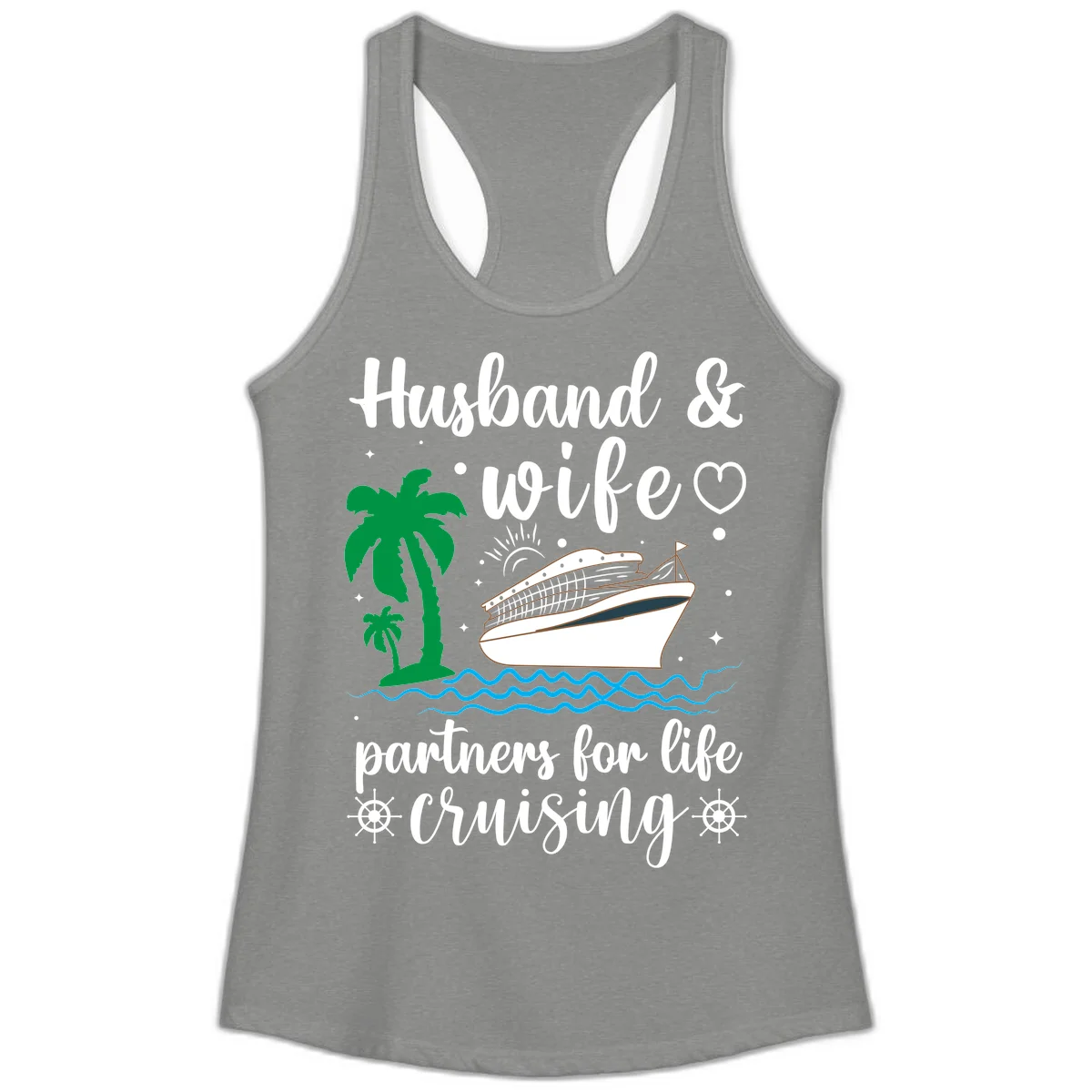Husband & Wife Partners For Life Cruising Ladies Tank in Heather Grey