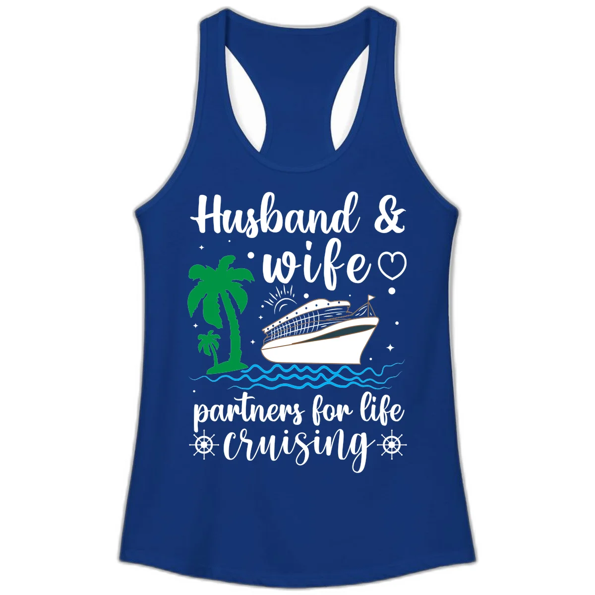 Husband & Wife Partners For Life Cruising Ladies Tank in Solid Royal