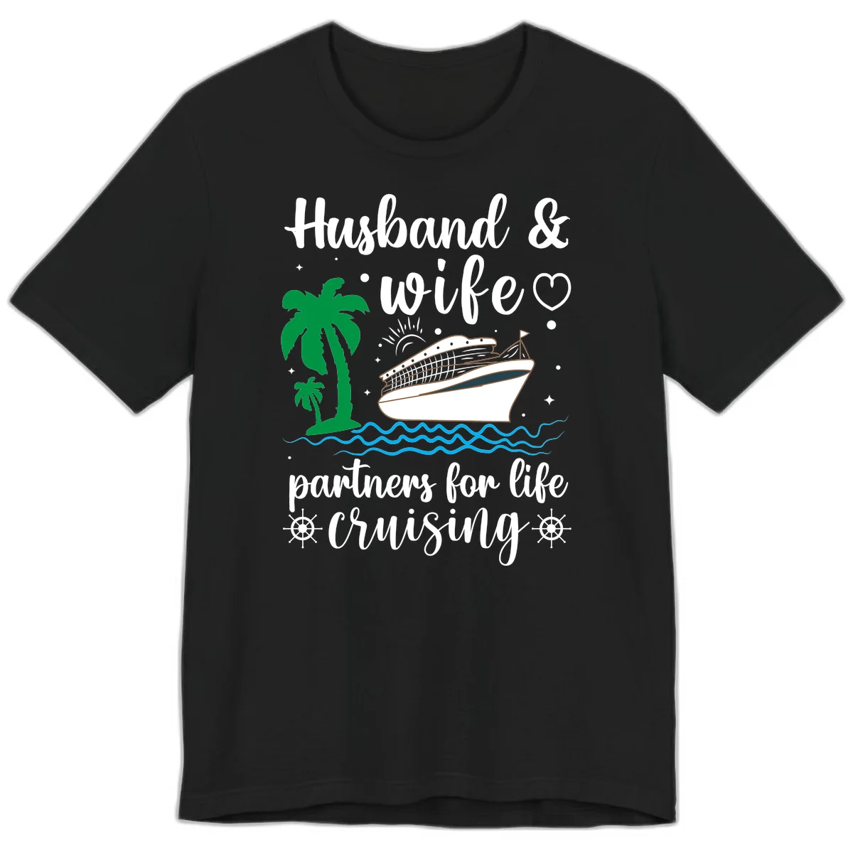 Husband & Wife Partners For Life Cruising Premium T-Shirt in Black