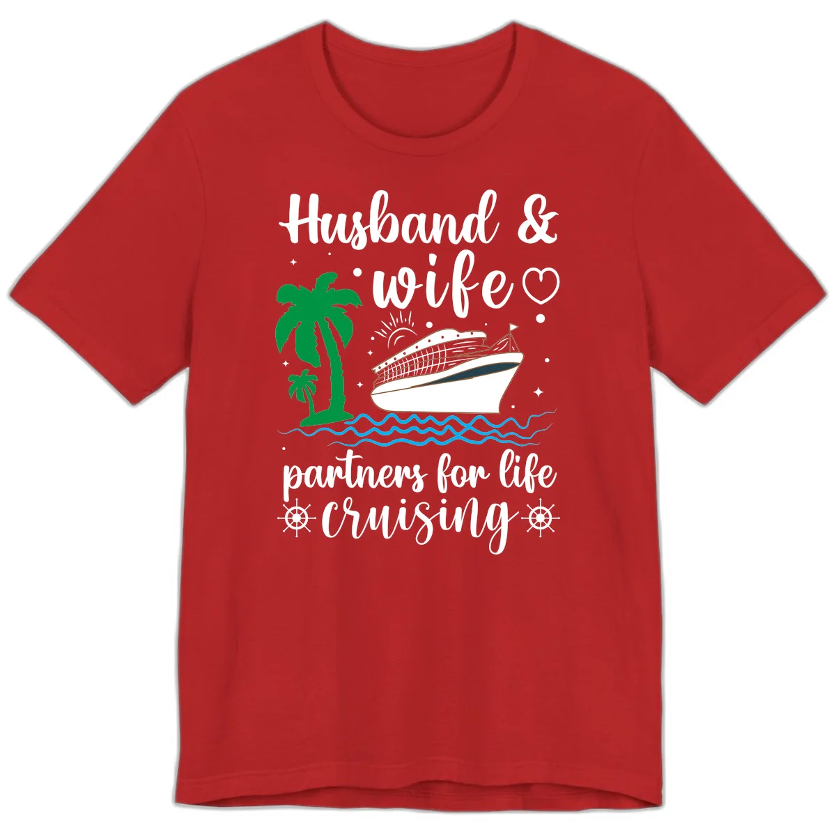 Husband & Wife Partners For Life Cruising Premium T-Shirt in Red