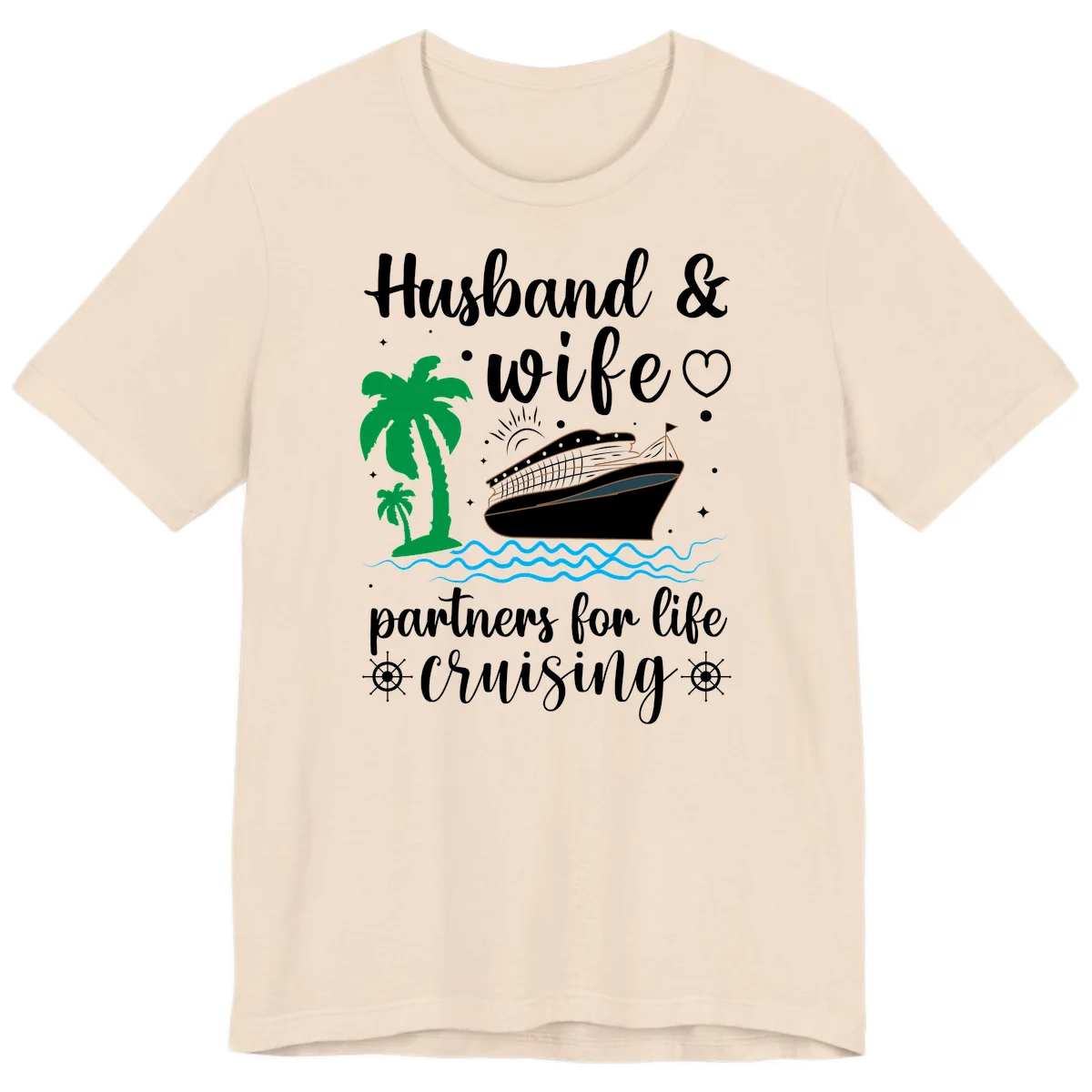 Husband & Wife Partners For Life Cruising Premium T-Shirt in Soft Cream