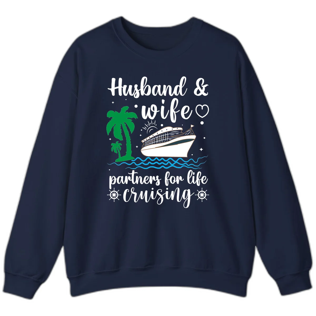 Husband & Wife Partners For Life Cruising Sweatshirt in Navy