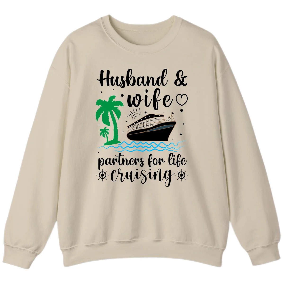Husband & Wife Partners For Life Cruising Sweatshirt in Sand