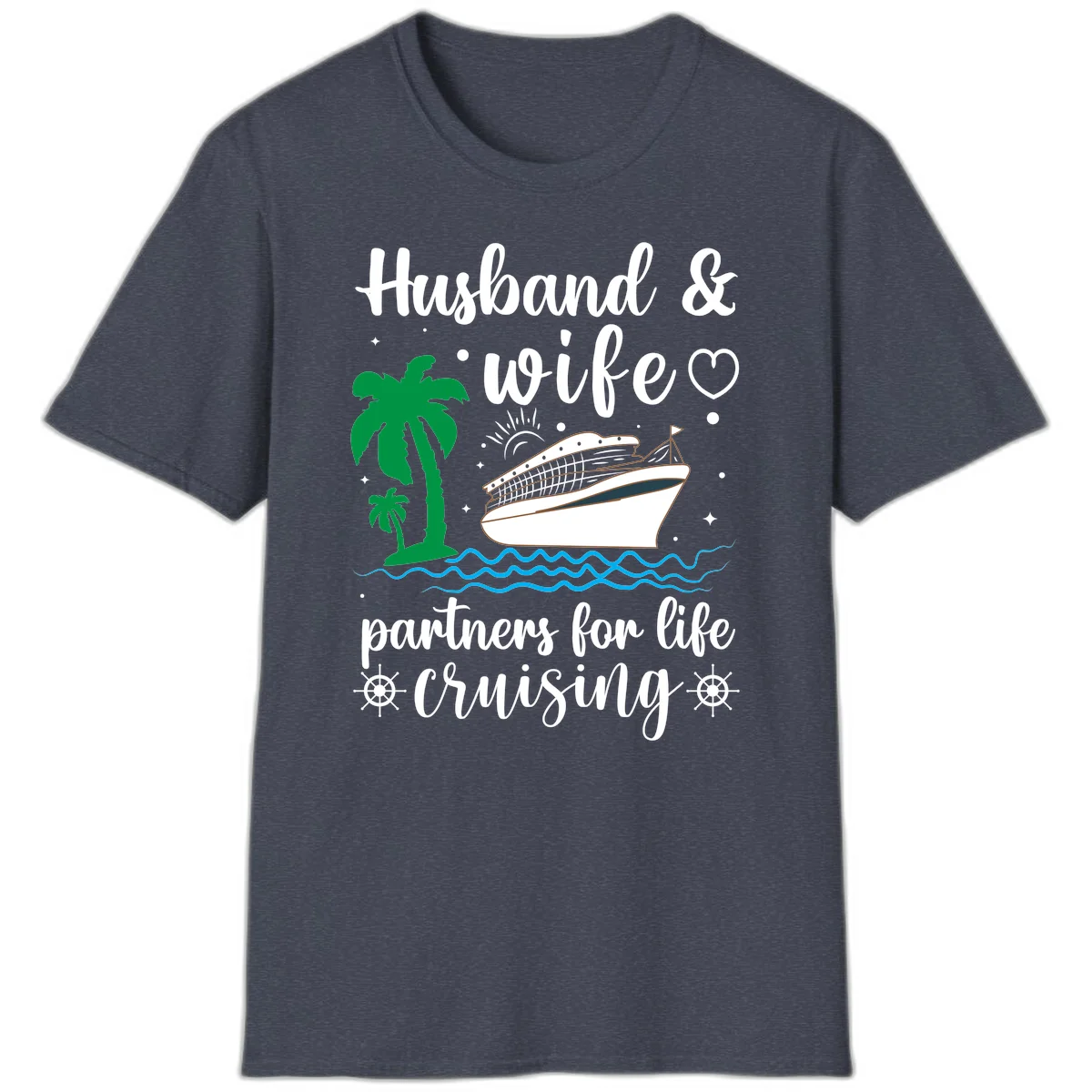 Husband & Wife Partners For Life Cruising T-Shirt in Heather Navy