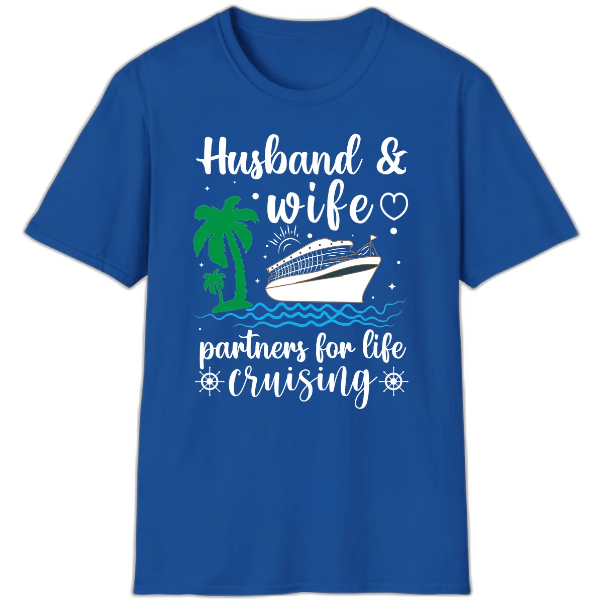 Husband & Wife Partners For Life Cruising T-Shirt in Royal