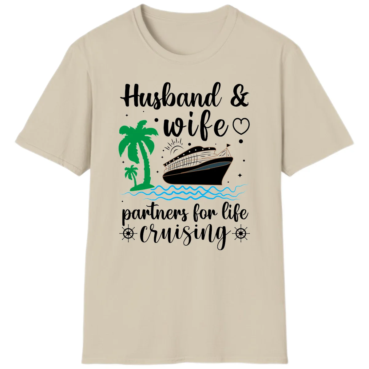 Husband & Wife Partners For Life Cruising T-Shirt in Sand