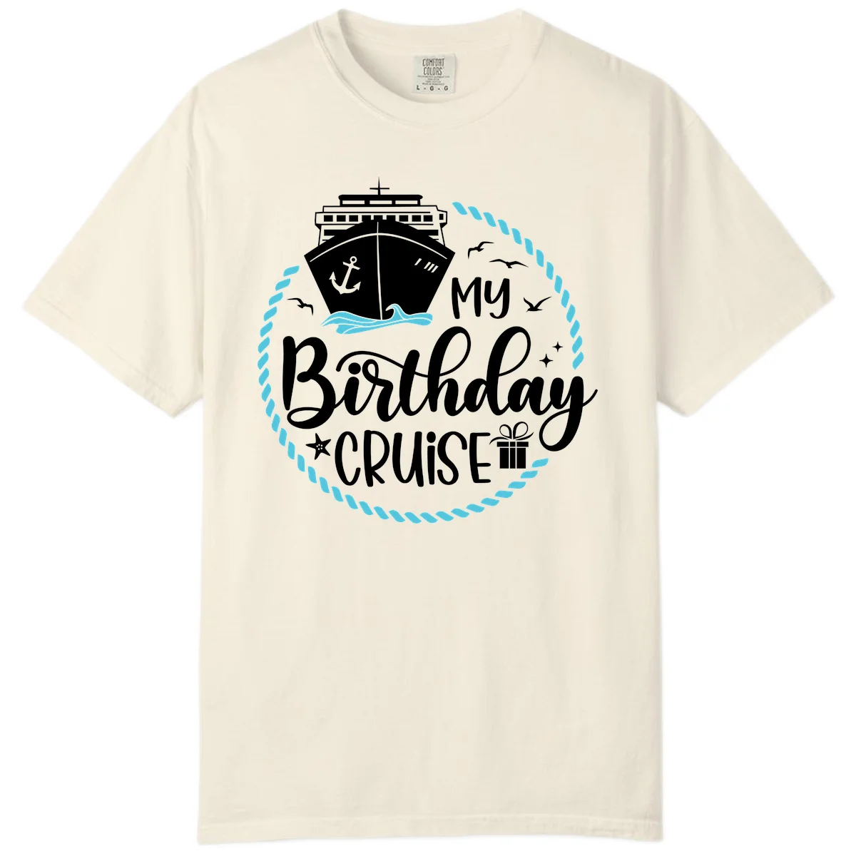 My Birthday Cruise Celebration Comfort Color Tee in Ivory