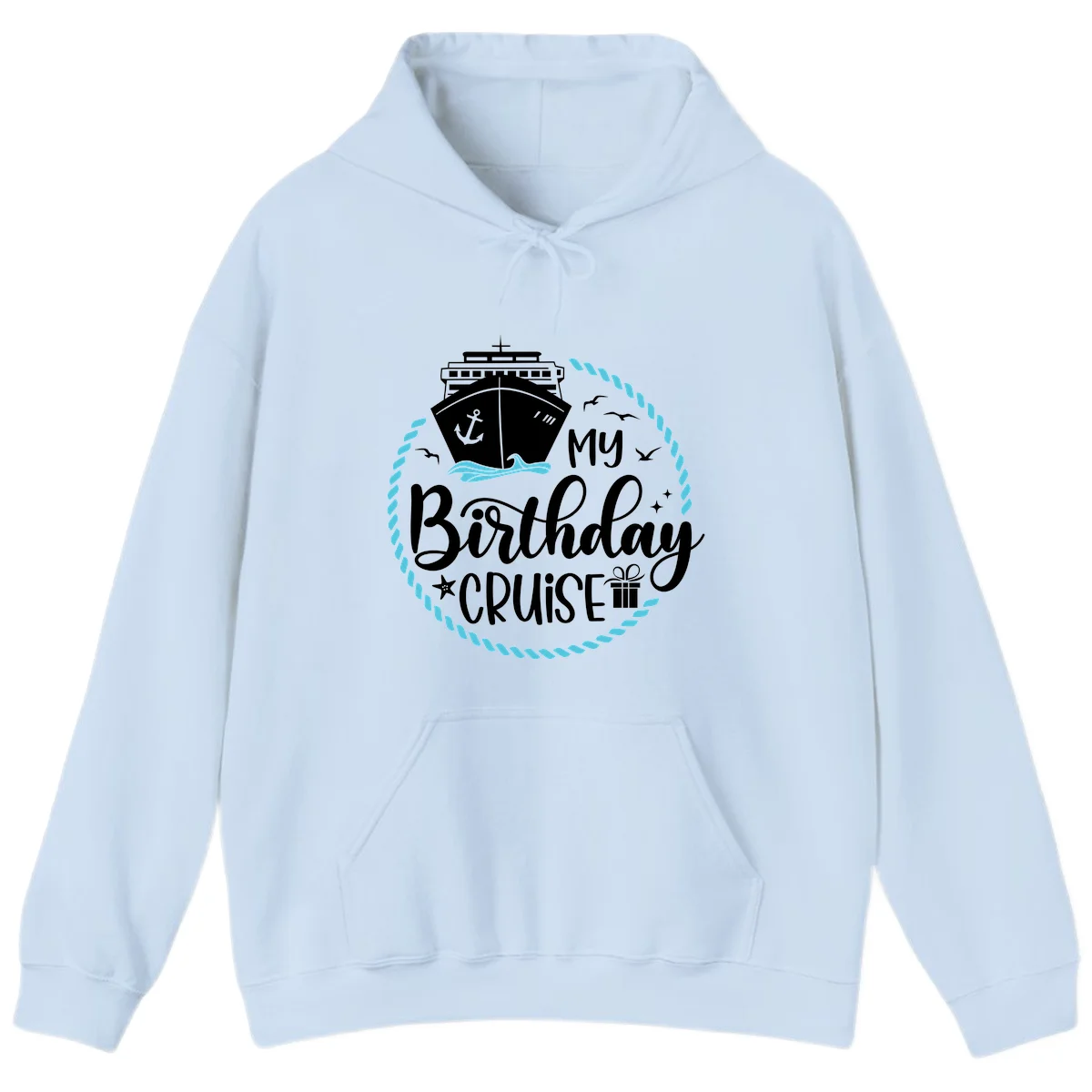 My Birthday Cruise Celebration Hoodie in Light Blue