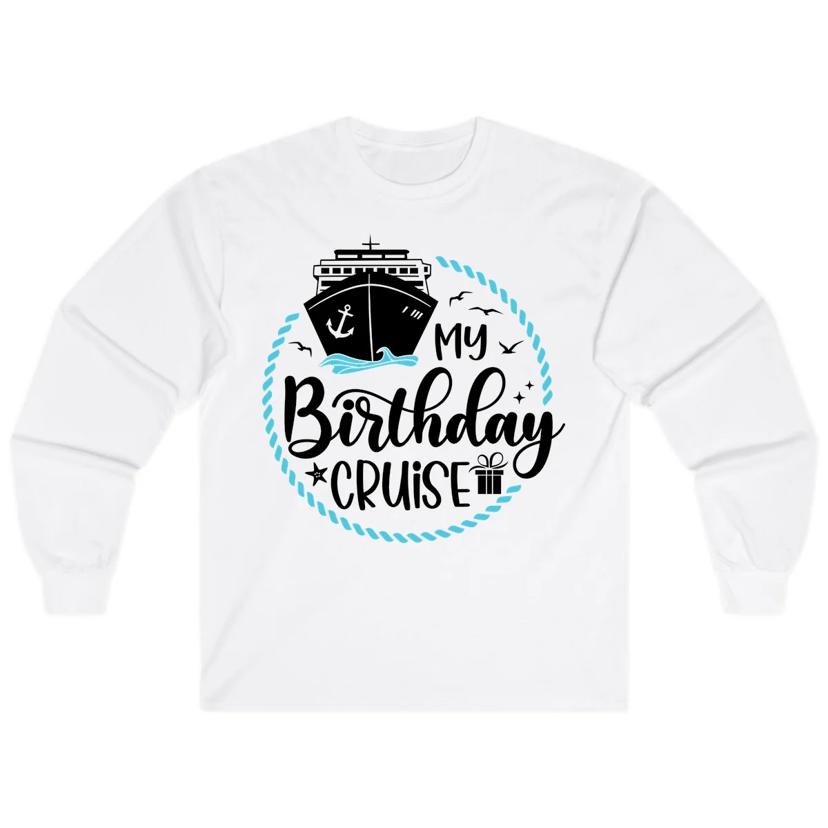 My Birthday Cruise Celebration Long Sleeve Tee in White