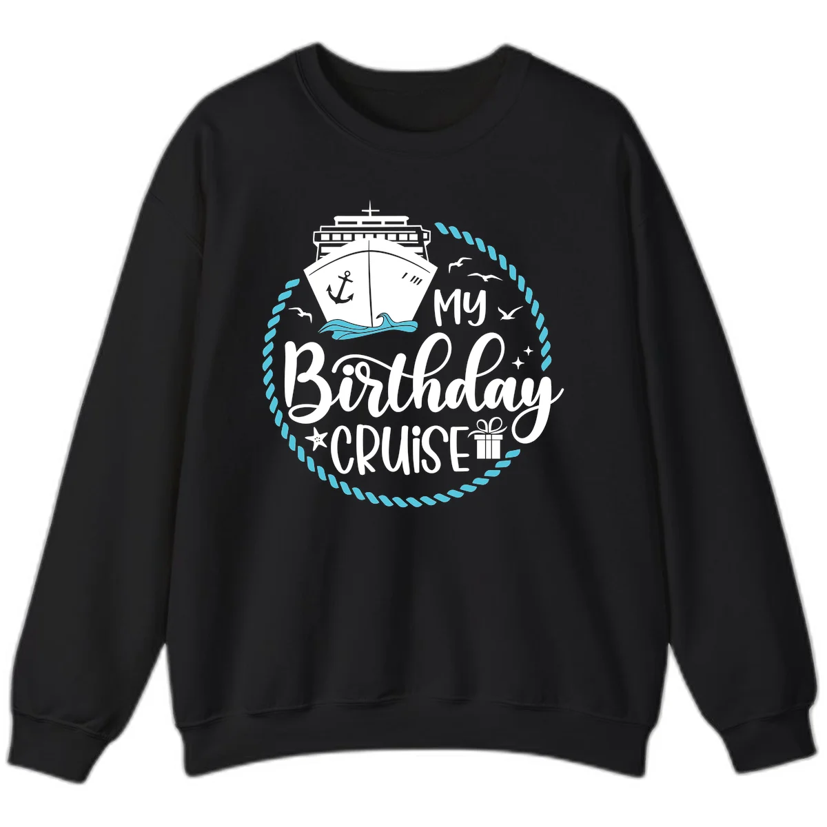 My Birthday Cruise Celebration Sweatshirt in Black