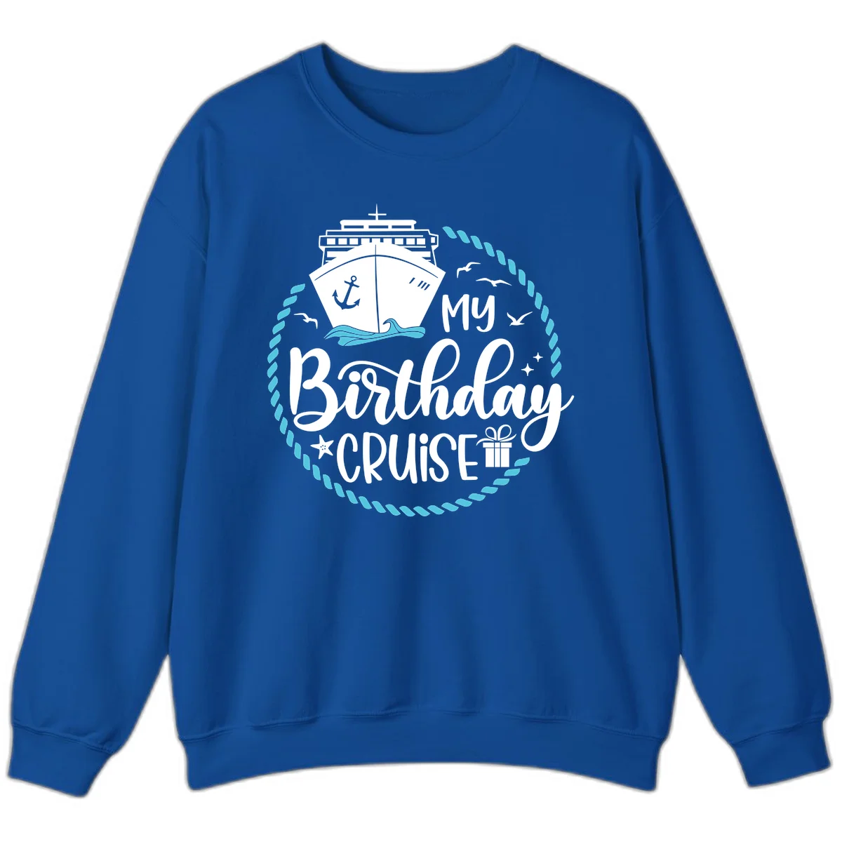 My Birthday Cruise Celebration Sweatshirt in Royal
