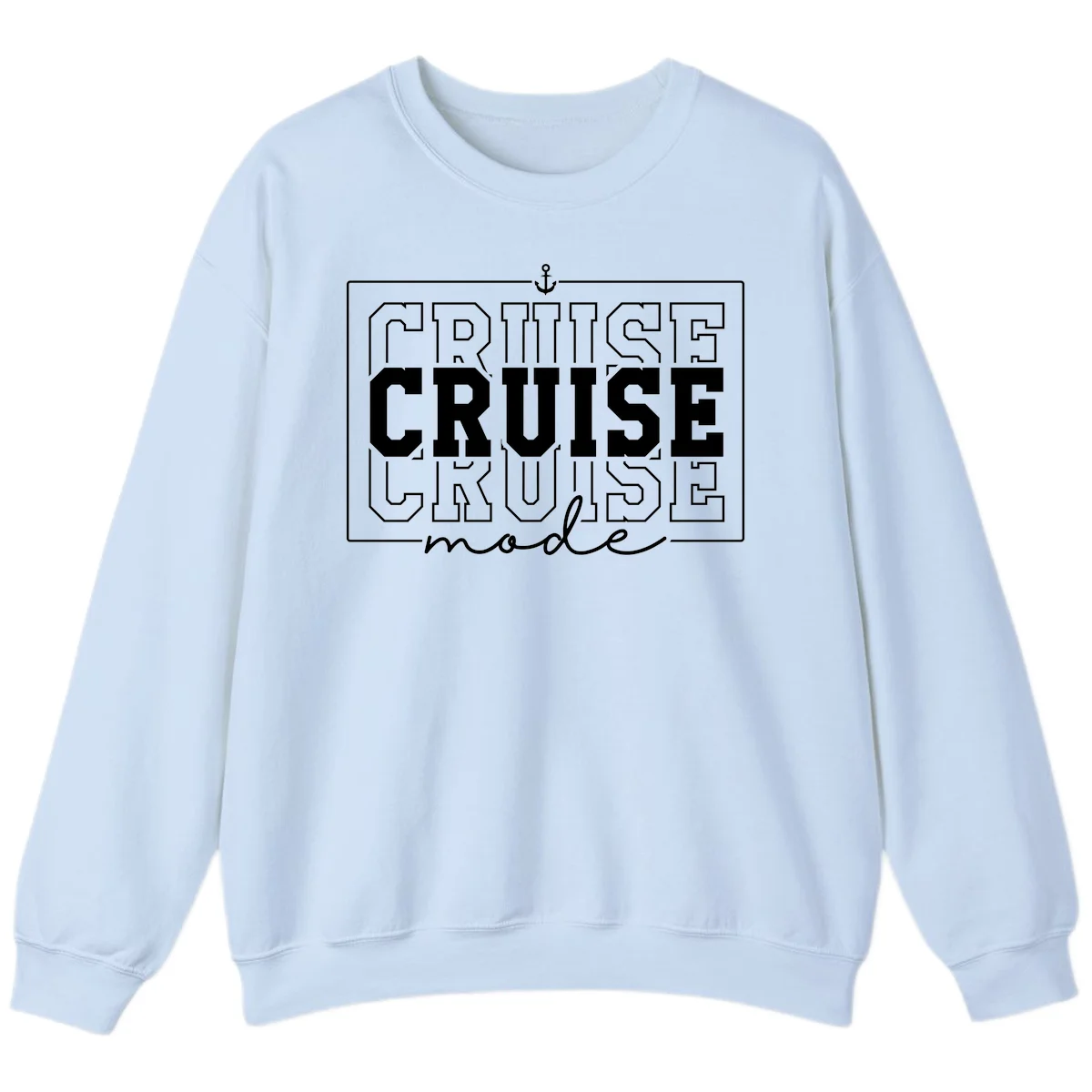 Cruise Mode Anchor Nautical Design Sweatshirt in Light Blue