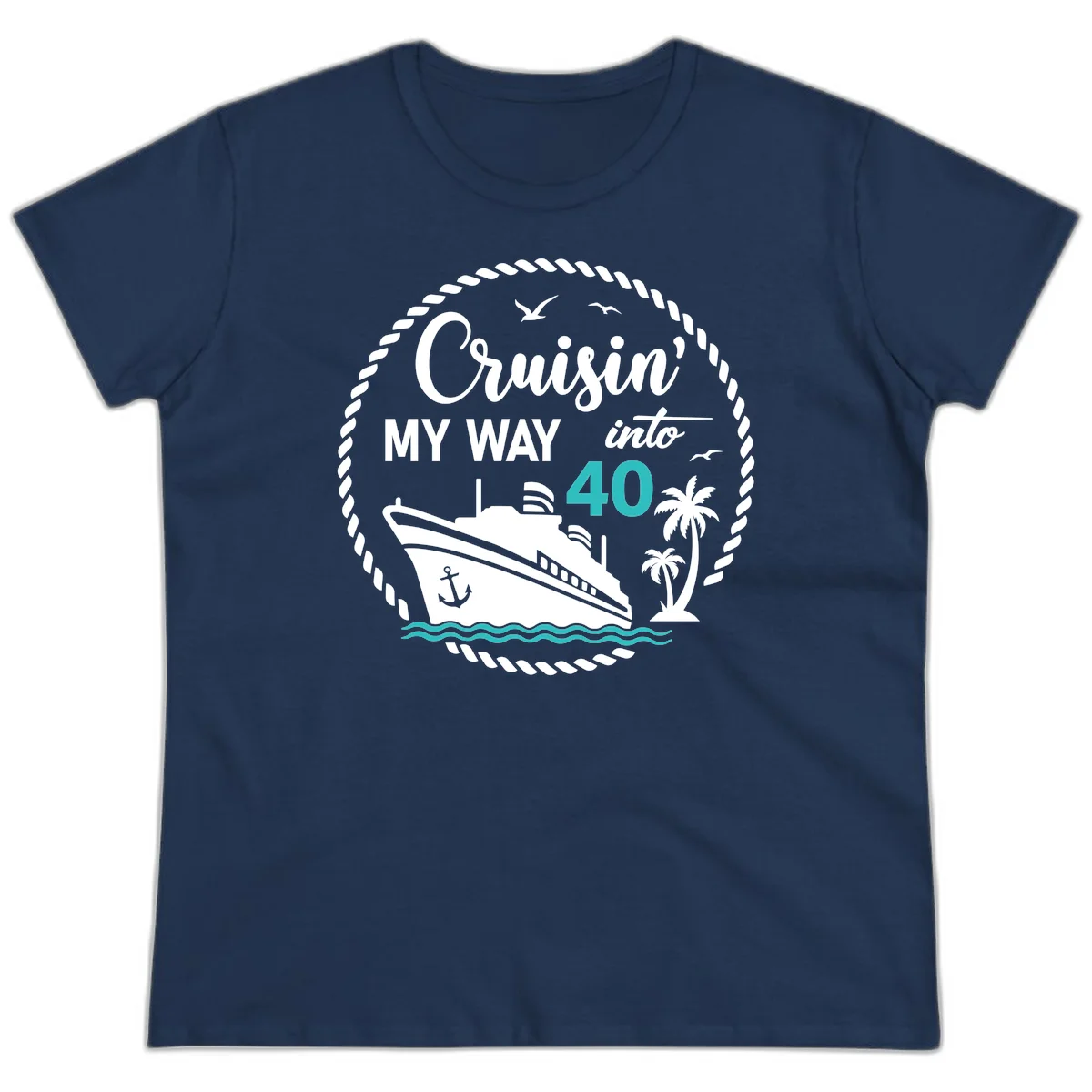 Cruisin' My Way Into 40 Ladies Tee in Navy