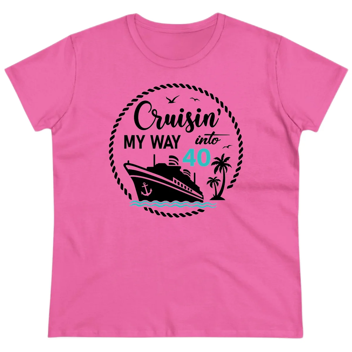 Cruisin' My Way Into 40 Ladies Tee in Azalea