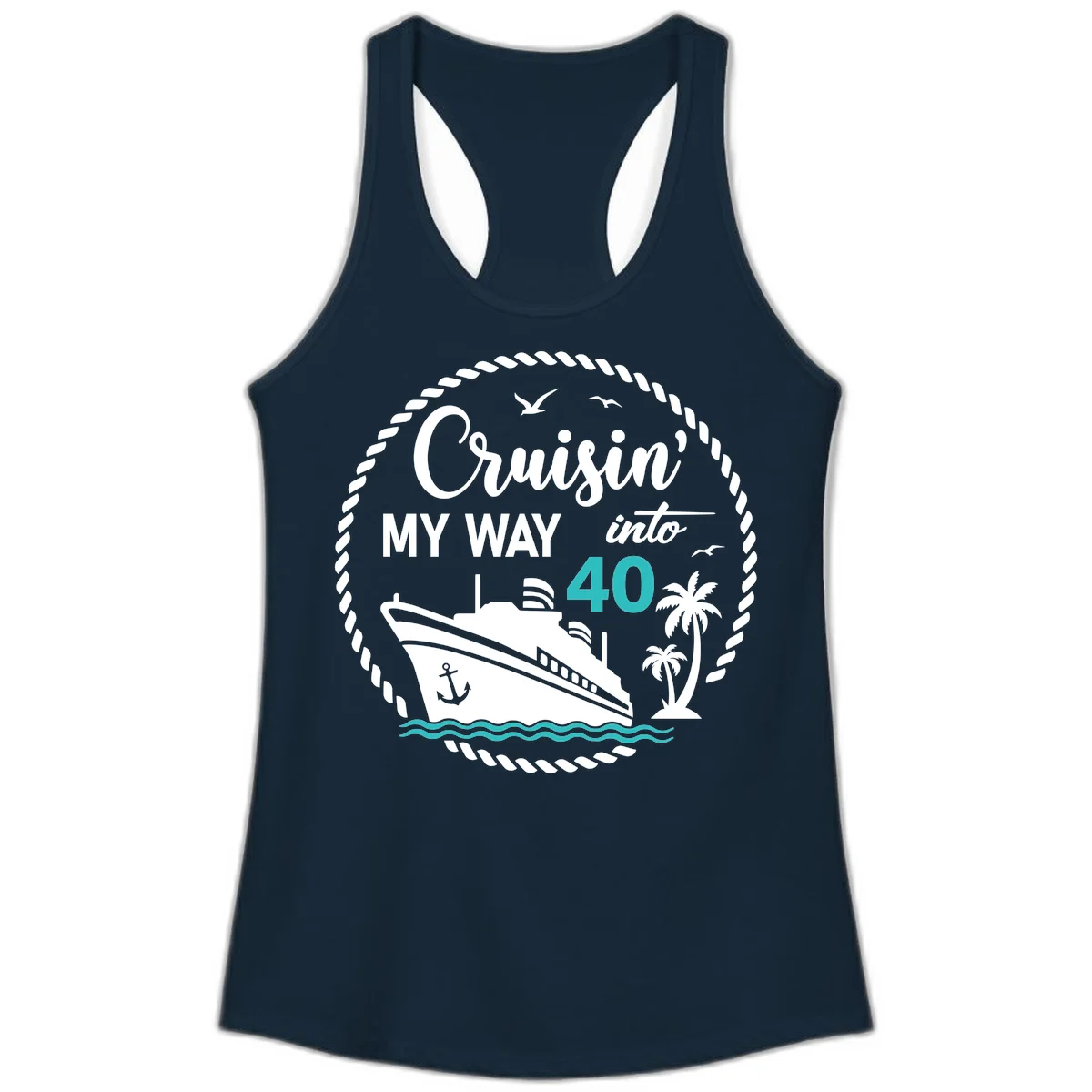 Cruisin' My Way Into 40 Ladies Tank in Solid Midnight Navy