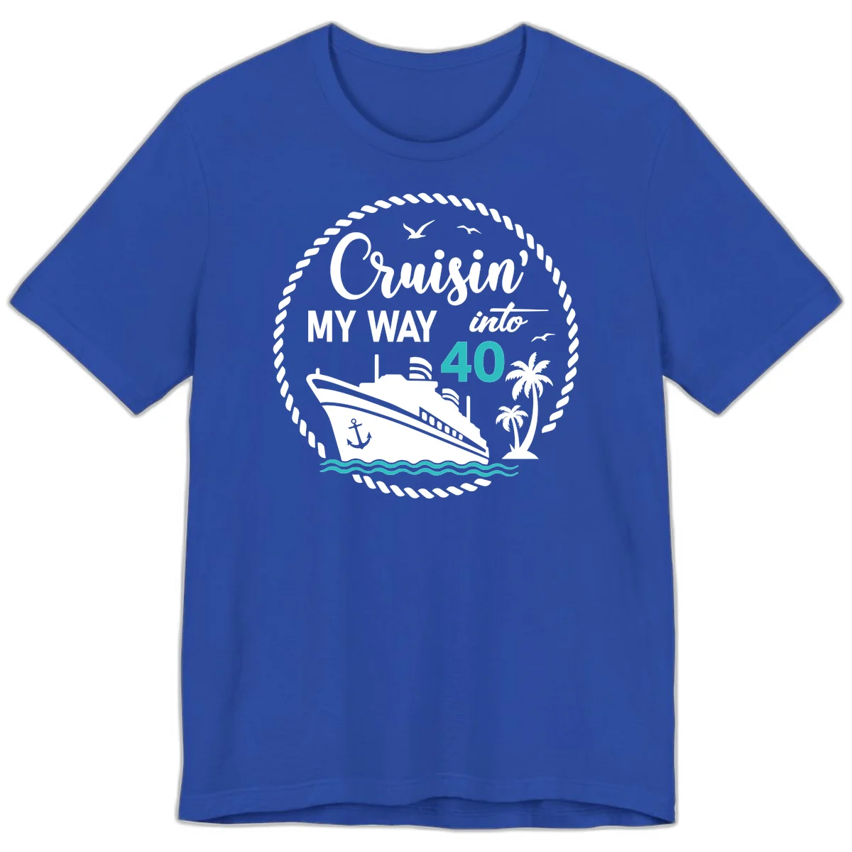 Cruisin' My Way Into 40 Premium T-Shirt in True Royal