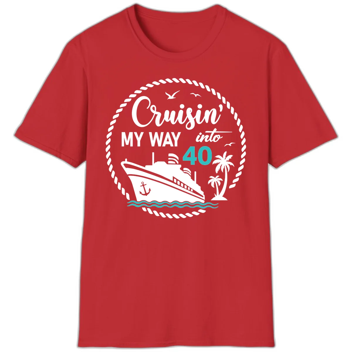 Cruisin' My Way Into 40 T-Shirt in Red