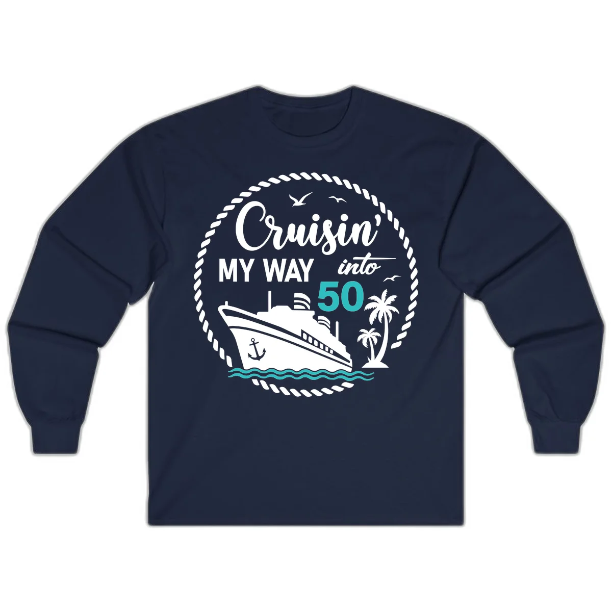 Cruisin' My Way Into 50 Long Sleeve in Navy