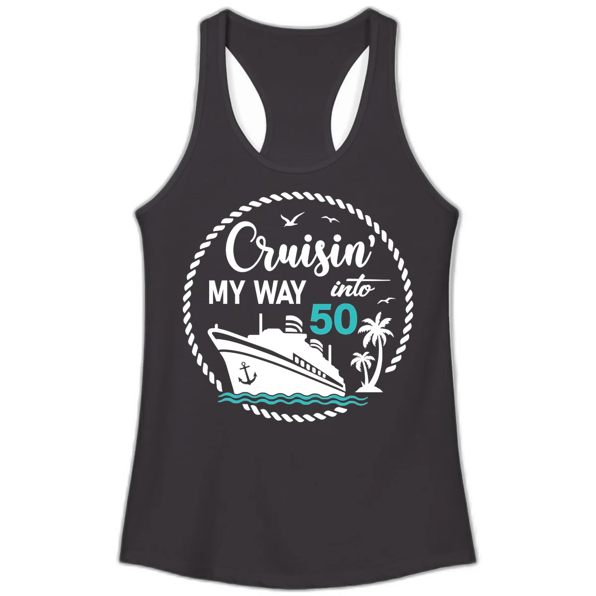 Cruisin' My Way Into 50 Ladies Tank in Black