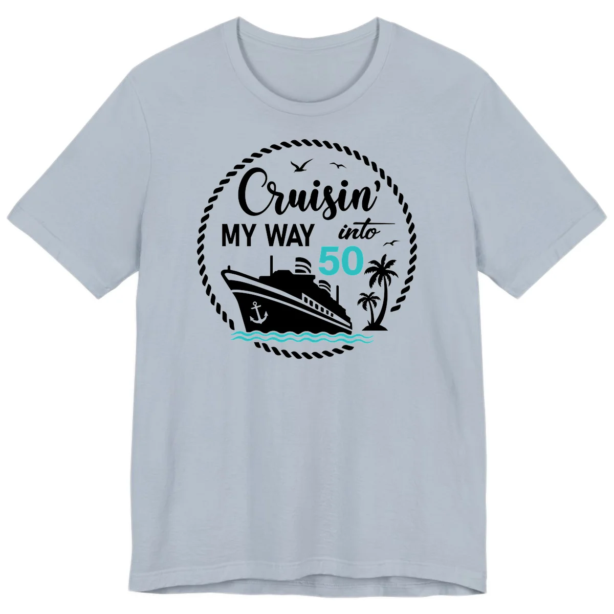 Cruisin' My Way Into 50 Premium T-Shirt in Light Blue