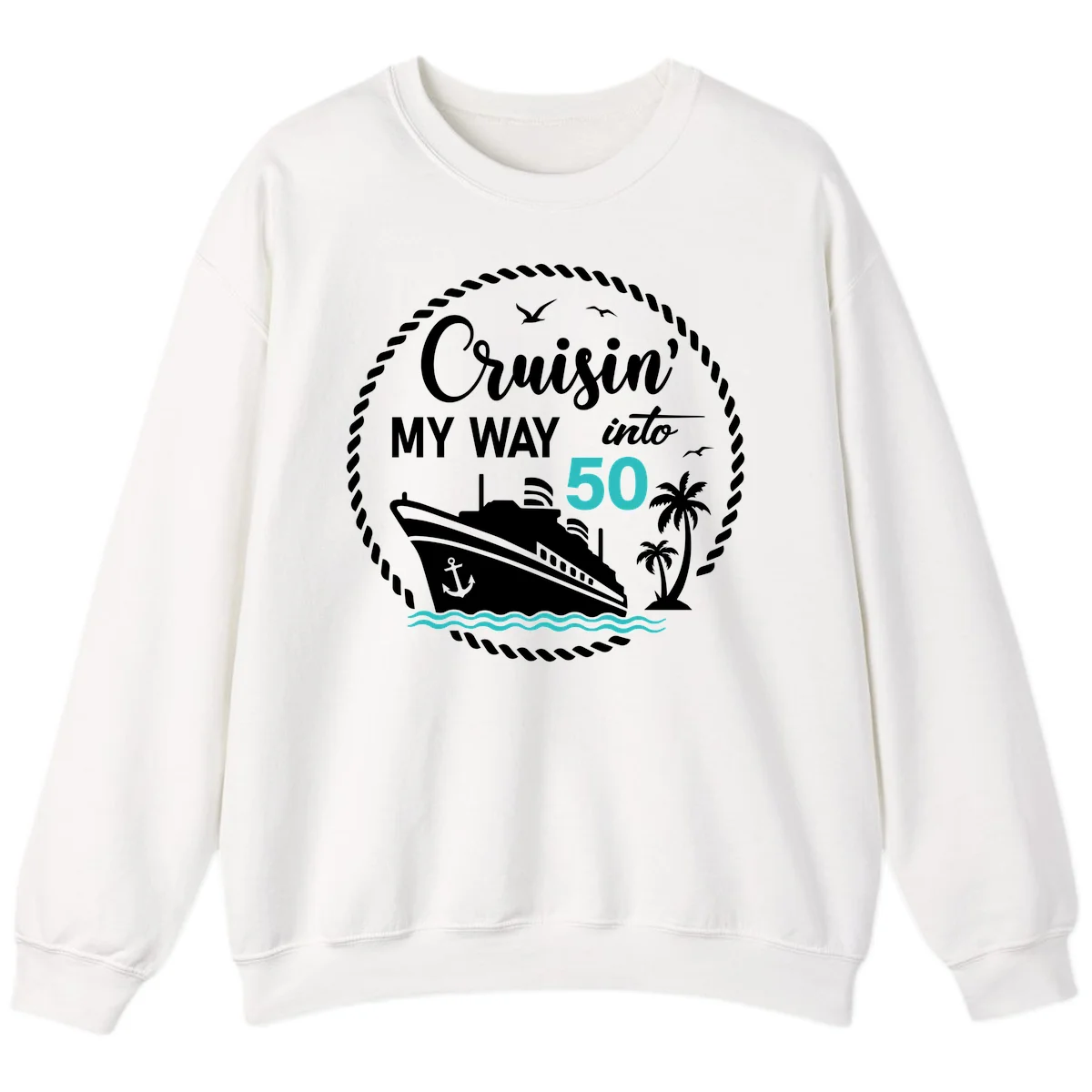 Cruisin' My Way Into 50 Sweatshirt in White