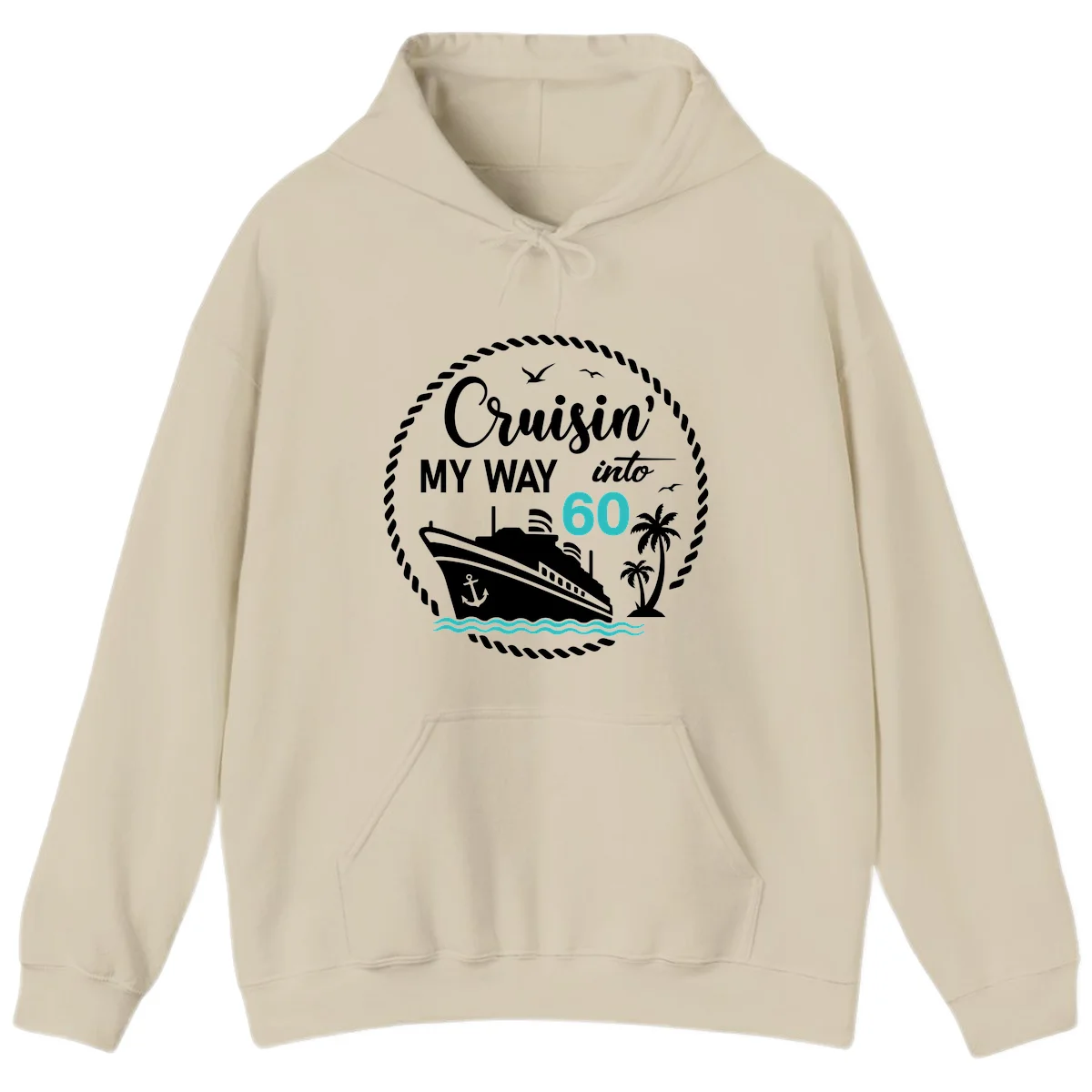 Cruisin' My Way Into 60 Hoodie in Sand