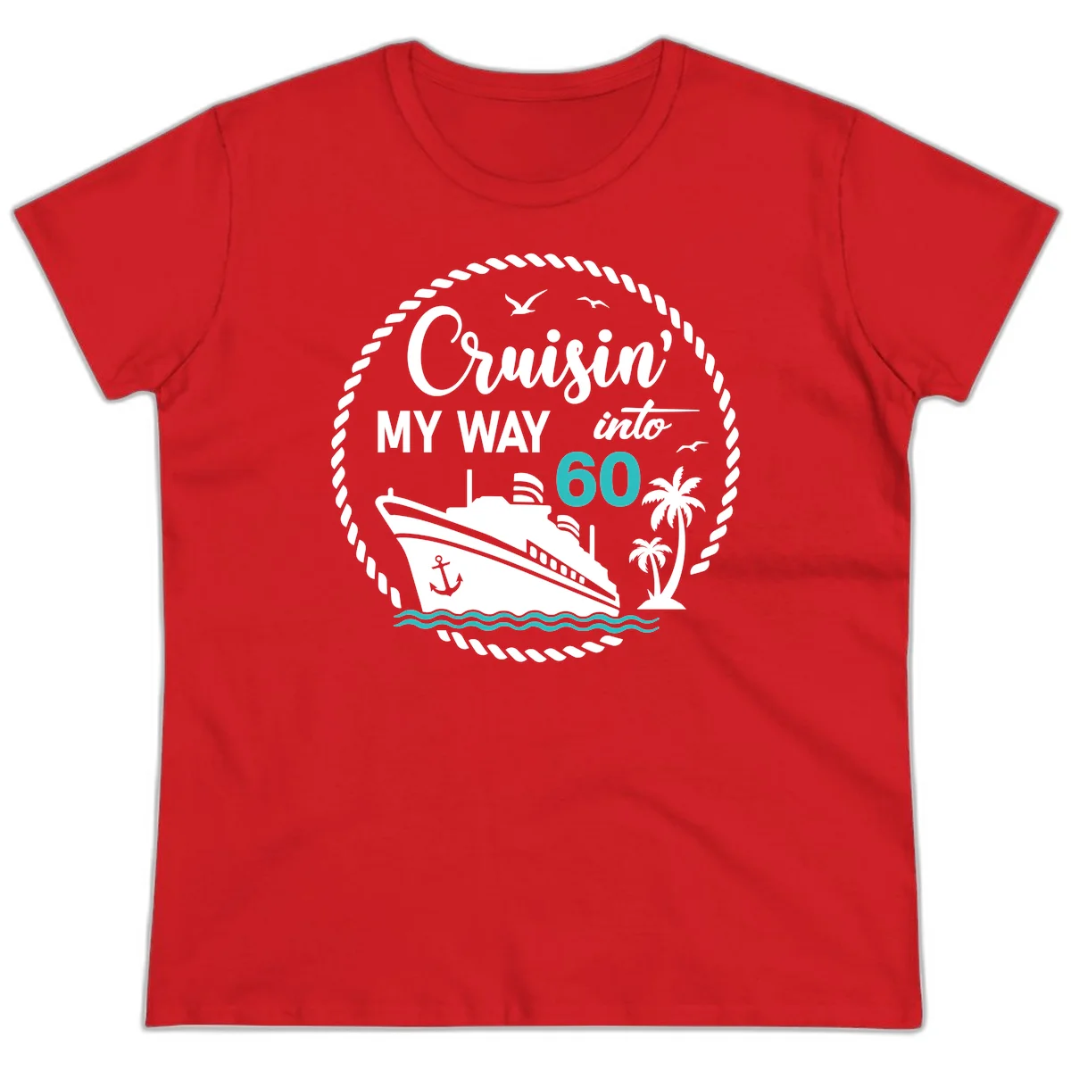 Cruisin' My Way Into 60 Ladies Tee in Red