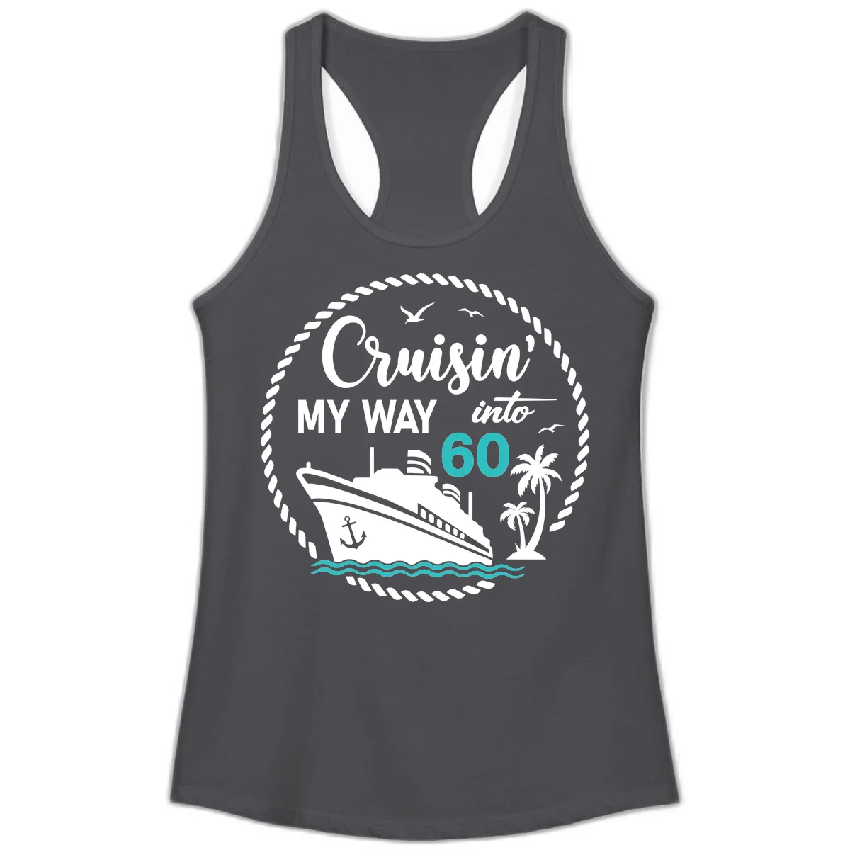 Cruisin' My Way Into 60 Ladies Tank Top in Solid Dark Gray