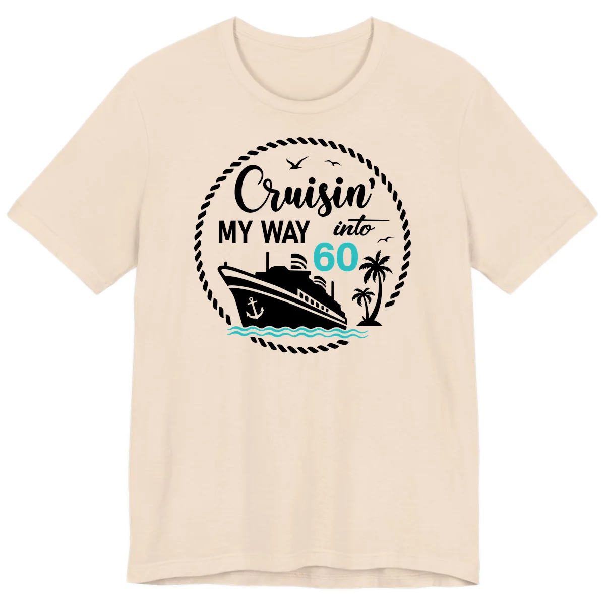 Cruisin' My Way Into 60 Premium T-Shirt in Soft Cream