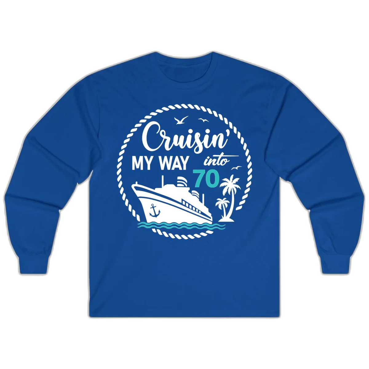 Cruisin' My Way Into 70 Long Sleeve Tee in Royal