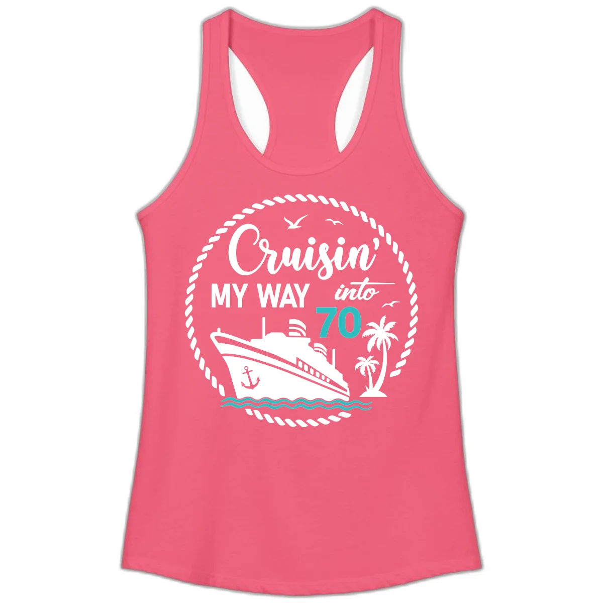 Cruisin' My Way Into 70 Ladies Tank Top in Hot Pink