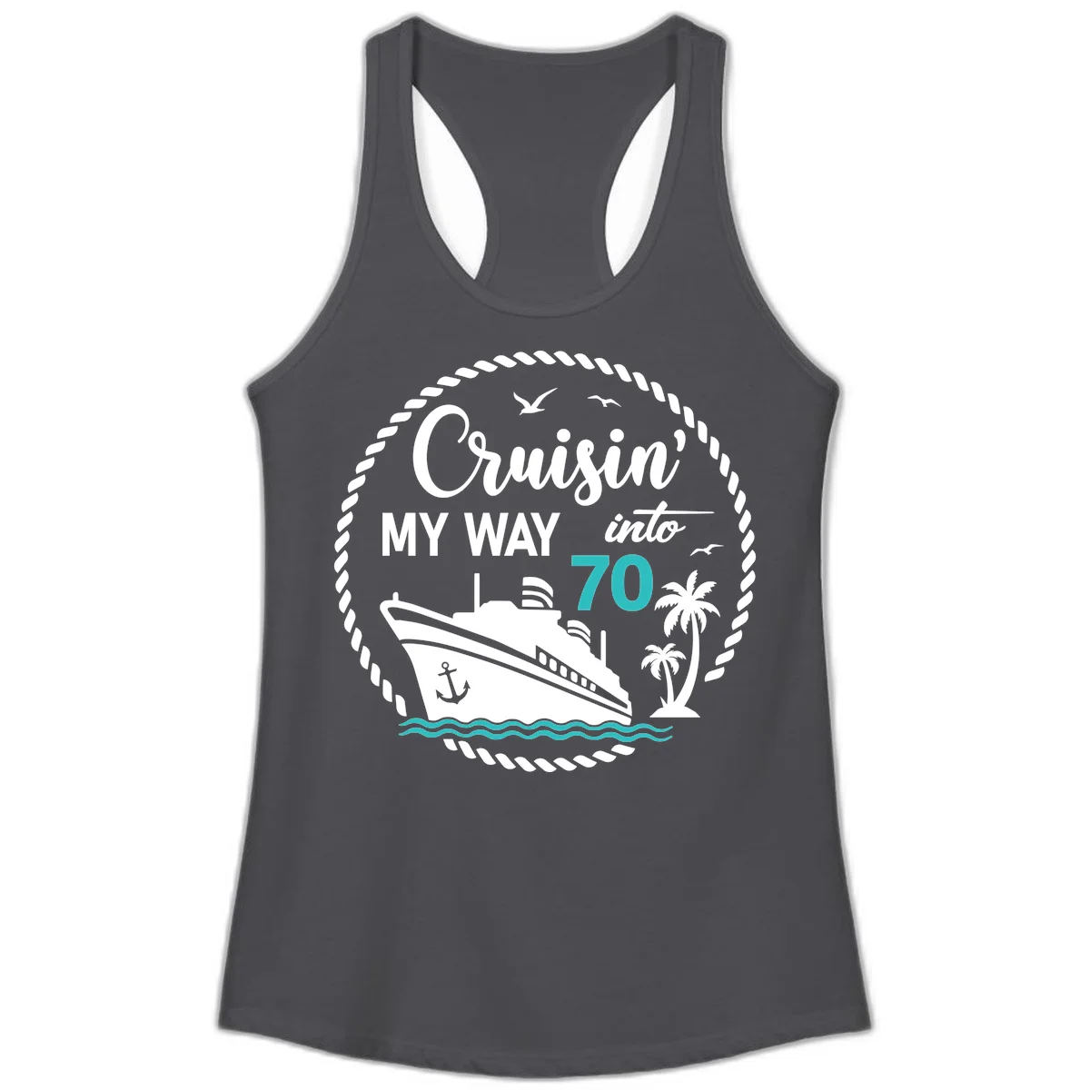 Cruisin' My Way Into 70 Ladies Tank Top in Solid Dark Gray