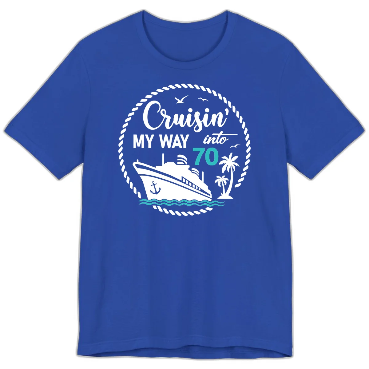 Cruisin' My Way Into 70 Premium T-Shirt in True Royal