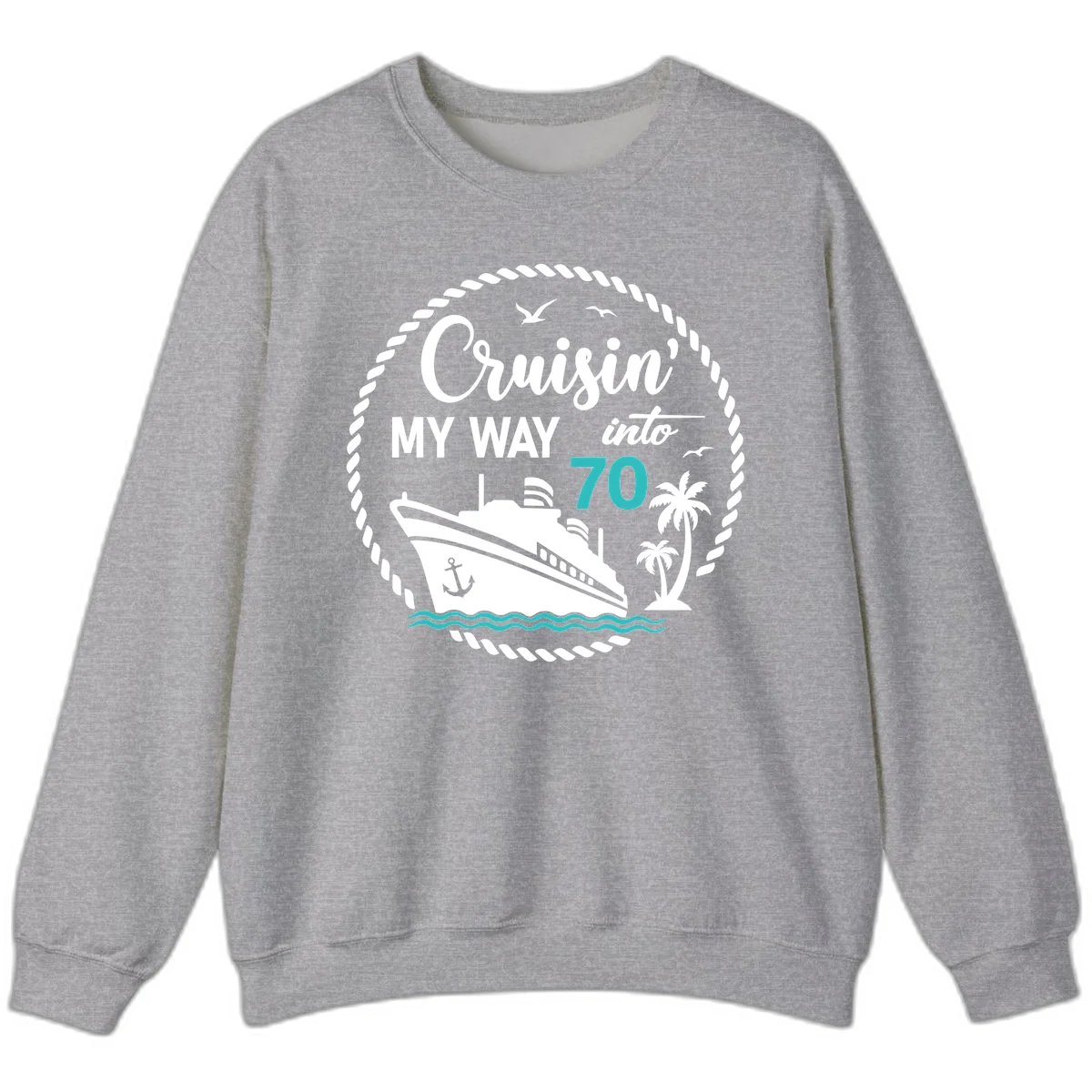 Cruisin' My Way Into 70 Sweatshirt in Sport Grey
