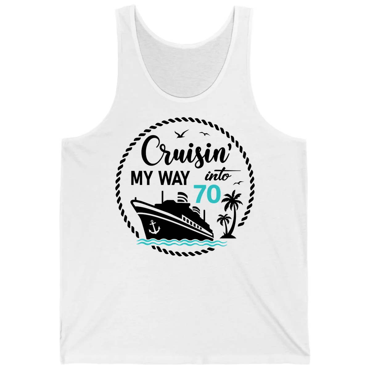 Cruisin' My Way Into 70 Tank Top in White