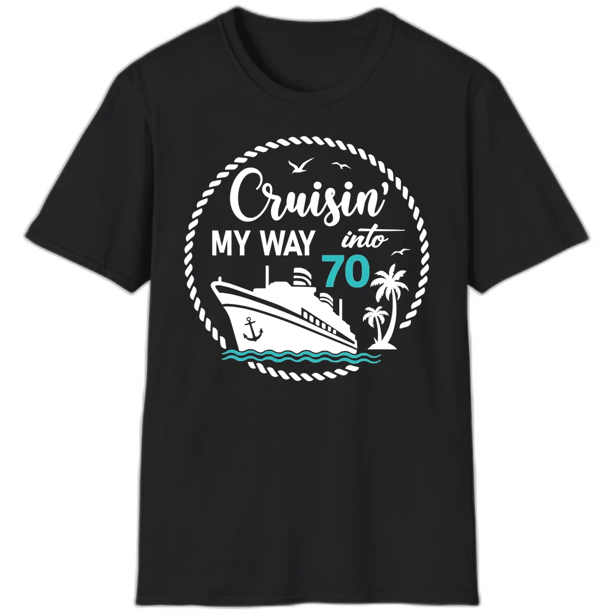 Cruisin' My Way Into 70 T-Shirt in Black