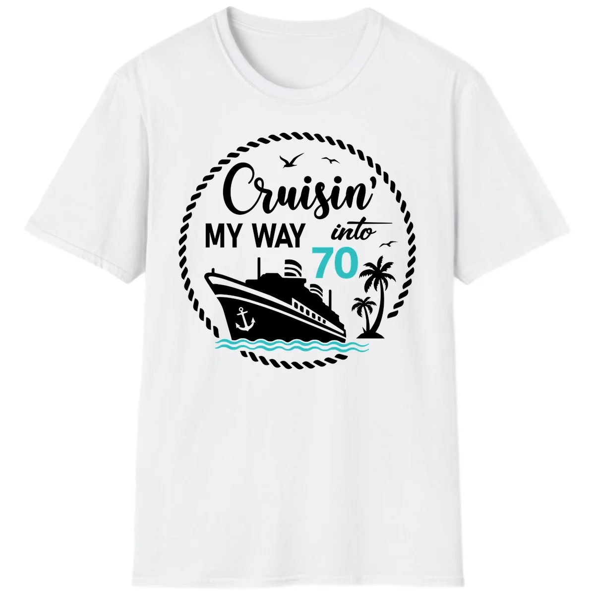 Cruisin' My Way Into 70 T-Shirt in White