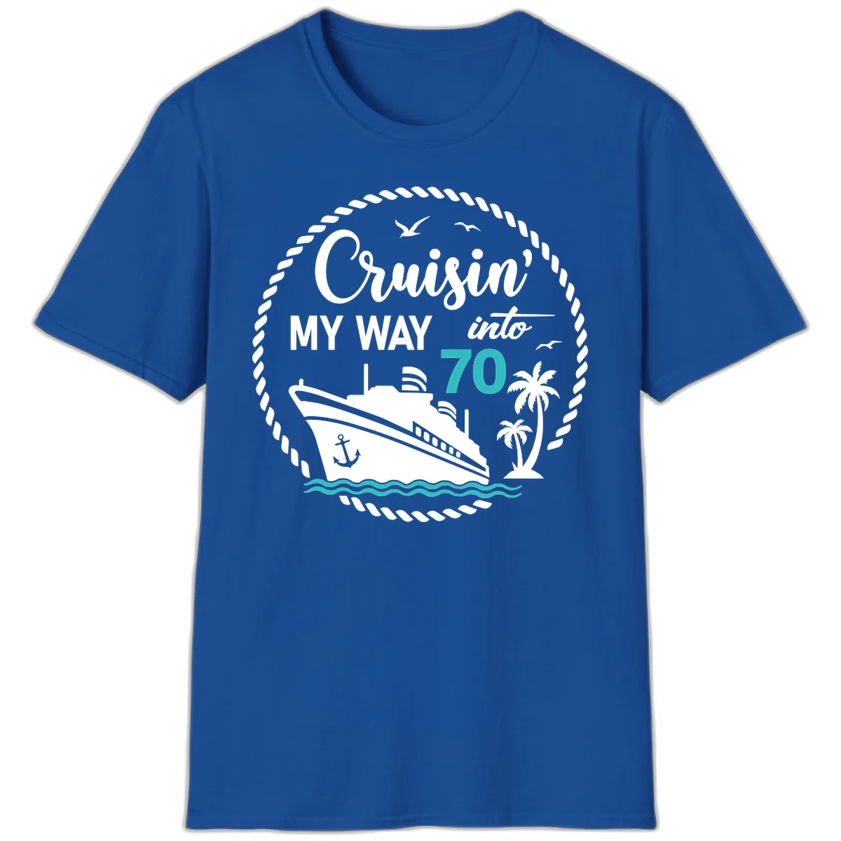 Cruisin' My Way Into 70 T-Shirt in Royal